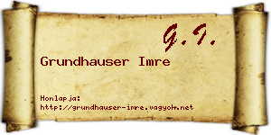 Grundhauser Imre névjegykártya